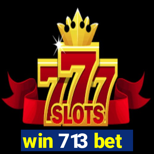 win 713 bet